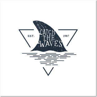 Shark Fin. Catch The Waves. Motivational Quote. Creative Illustration Posters and Art